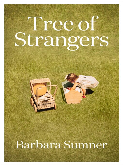 Title details for Tree of Strangers by Barbara Sumner - Available